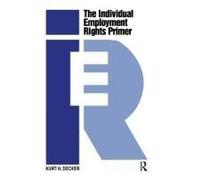 The Individual Employment Rights Primer