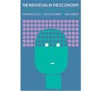 The Individual in the Economy Digit: A Textbook of Economic Psychology Lea S E G, Lea, Stephen E. G., Stephen E. G. , Lea (Auteur)