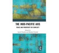 The Indo-Pacific Axis: Peace and Prosperity or Conflict? - [Version Originale] Inconnu (Auteur)