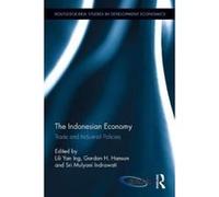 The Indonesian Economy - [Version Originale] Lili Yan Ing, Gordon H Hanson, Sri Mulyani Indrawati, (Auteur)