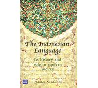The Indonesian Language: Its History and Role in Modern Society