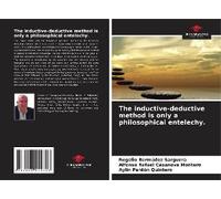 The Inductive-Deductive Method Is Only A Philosophical Entelechy.