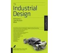 The Industrial Design Reference & Specification Book