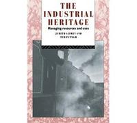The Industrial Heritage by Judith Alfrey Judith Alfrey (Auteur)