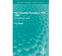 The Industrial Revolution 1750-1850