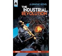 The Industrial Revolution