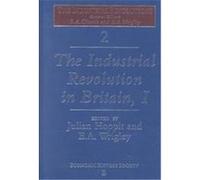 The Industrial Revolution in Britain, II, The Industrial Revolutions Books 3 No II Economic History Society, Julian Hoppit (Auteur)
