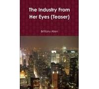 The Industry From Her Eyes (Teaser)