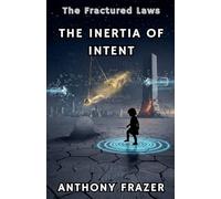 The Inertia of Intent
