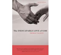 The Inescapable Love of God: Second Edition