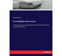 The Infallibility Of The Church