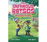 The Infamous Ratsos: Project Fluffy