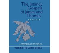 The Infancy Gospels Of James And Thomas