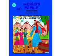 THE INFANT'S BIBLE PRESENTS:COLORING BOOK - NEW TESTAMENT: GOSPEL OF MATTHEW #4 -VOLUME 28 OF 49