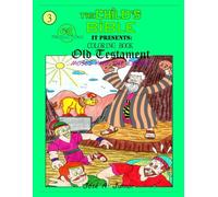 THE INFANT'S BIBLE PRESENTS:COLORING BOOK - OLD TESTAMENT: MOSES AND THE EXODUS #3 -VOLUME 8 OF 49