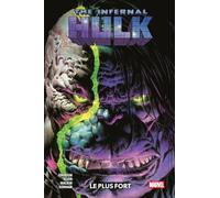 The Infernal Hulk : Le plus fort