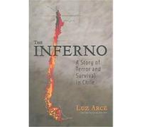 The Inferno, Living in Latin America Luz Arce (Auteur)