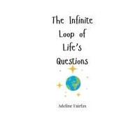 The Infinite Loop Of Life's Questions