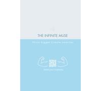 The Infinite Muse: AI-Powered Notebook for Writers, Designers & Deep Thinkers