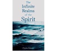 The Infinite Realms of the Spirit Christian Healing The Twelve Powers of Man Prosperity Jesus Christ Heals Mysteries of John AtomSmashing Power of Mind - Charles FillmoreCharles Fillmore (Auteur)
