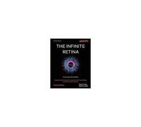 The Infinite Retina - Second Edition