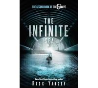 The Infinite Sea: The Second Book of the 5th Wave