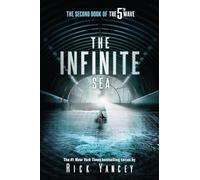 The Infinite Sea: The Second Book of the 5th Wave