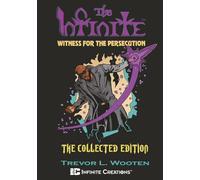 The Infinite: Witness For The Persecution: The Collected Edition