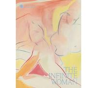 The Infinite Woman - Alona Pardo - Dilecta Eds - broché - Catalogue d'exposition