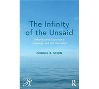The Infinity of the Unsaid by Donnel B. Stern Donnel B Stern (Auteur)