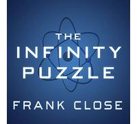 The Infinity Puzzle: Quantum Field Theory and the Hunt for an Orderly Universe