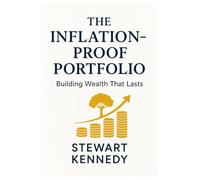 The Inflation-Proof Portfolio: Building Wealth That Lasts