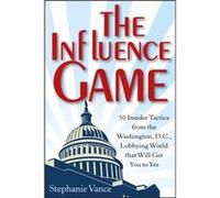 The Influence Game by Stephanie Vance Stephanie Vance (Auteur)