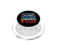 The Influence of A Good Teacher Funny School Teachers PopSockets PopGrip pour MagSafe