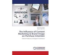 The Influence of Content Marketing & Brand Image on Purchase Intention: Fashion Products on Shopee E-Commerce