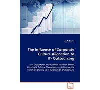 The Influence Of Corporate Culture Alienation To It- Outsourcing