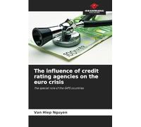 The influence of credit rating agencies on the euro crisis