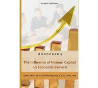 The Influence Of Human Capital On Economic Growth