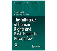 The Influence Of Human Rights And Basic Rights In Private Law