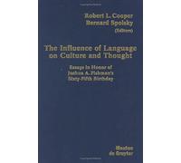 The Influence Of Language On Culture And Thought