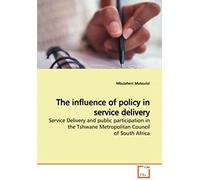 The Influence Of Policy In Service Delivery