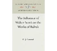The Influence Of Walter Scott On The Works Of Balzac