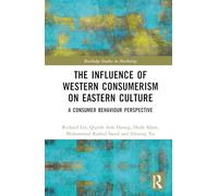 The Influence of Western Consumerism on Eastern Culture: A Consumer Behaviour Perspective