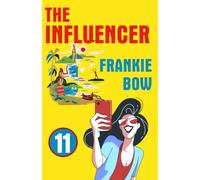 The Influencer: In Which Professor Molly Learns There Is, In Fact, Such a Thing as Bad Publicity