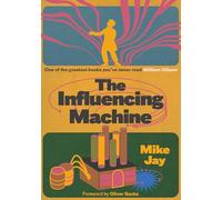 The Influencing Machine, expanded edition: James Tilly Matthews and The Air Loom