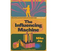 The Influencing Machine, expanded edition James Tilly Matthews and The Air Loom - Mike Jay - Strange Attractor Press - ebook (ePub) - Livre