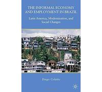 The Informal Economy And Employment In Brazil