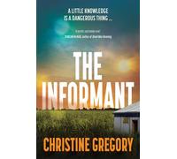 The Informant - Christine Gregory - Ultimo Press - ebook (ePub) - Livre
