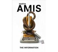 The Information Amis, Martin (Auteur)