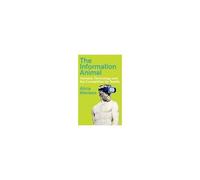 The Information Animal